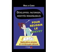 Développer, factoriser, identités remarquables - Muriel De Cubber - Du Net Eds - broché - Scolaire / Universitaire