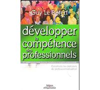 Developper La Competence Des Professionnels. 4eme Edition