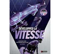 Développer la vitesse: Accélerez votre performance musculaire