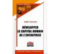 Développer le capital humain de l'entreprise: Vade-Mecum