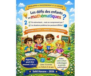 Développer le raisonnement et la logique Votre enfant a des difficultés en mathématiques ? Il mémorise... mais ne comprend pas vraiment ? Les ... autrement Réfléchis... tu peux réussir ! ج
