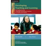 Développer l'enseignement et l'apprentissage : Le manuel pour le certificat international de Cambridge pour les enseignants et les formateurs