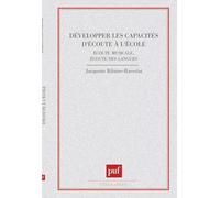 Développer les capacités d'écoute à l'école : Ecoute musicale, écoute des langues
