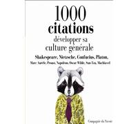 Développer Sa Culture Générale En 1000 Citations
