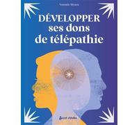Développer ses dons de télépathie
