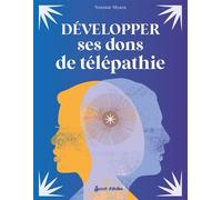 Développer ses dons de télépathie - Noémie Myara - Secret D'etoiles - broché - Guide