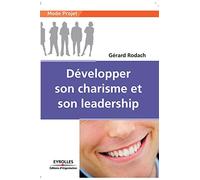 Développer son charisme et son leadership