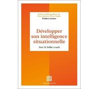Développer Son Intelligence Situationnelle - Avec Le Selfie-Coach