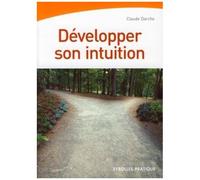 Claude Darche – Développer son intuition – Guide – Broché
