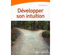 Claude Darche – Développer son intuition – Guide – Broché