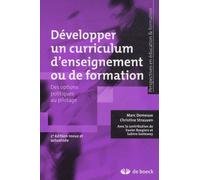Développer Un Curriculum D'enseignement Ou De Formation - Des Options Politiques Au Pilotage