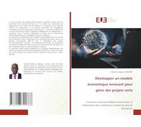 Développer un modèle économique innovant pour gérer des projets verts