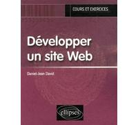 Développer un site web - Daniel-Jean David - Ellipses - broché - Etude