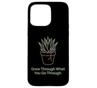 Développez grâce à ce Que Vous passez grâce à Plant Inspiration Coque pour iPhone 15 Pro Max