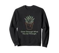 Développez grâce à ce Que Vous passez grâce à Plant Inspiration Sweatshirt