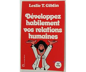 DEVELOPPEZ HABILEMENT VOS RELATIONS HUMAINES
