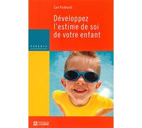 DEVELOPPEZ L ESTIME DE SOI,DE VOTRE ENFANT