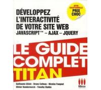 Developpez l interactivite de votre sit - MA éditions - Micro Application - broché - Guide