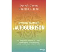 Développez vos facultés d'autoguérison