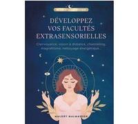 Développez Vos Facultés Extrasensorielles