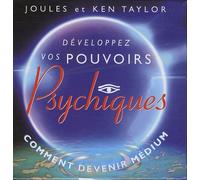 Développez Vos Pouvoirs Psychiques - Comment Devenir Médium