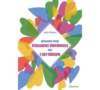 Développez Votre Intelligence Émotionnelle Avec L'art-Thérapie