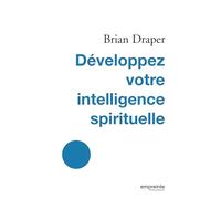 Développez Votre Intelligence Spirituelle