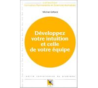 Developpez Votre Intuition Et Celle De Votre Equipe. Connaissance Du Probleme, Applications Pratiques