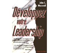 DEVELOPPEZ VOTRE LEADERSHIP