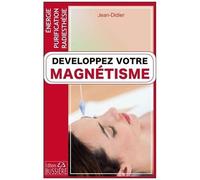 Développez Votre Magnétisme