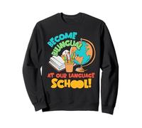 Devenez bilingue dans Notre école de Langues Sweatshirt