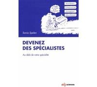 Devenez Des Spécialistes Au-Delà De Votre Spécialité