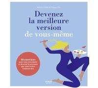 Devenez La Meilleure Version De Vous-Même