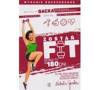 Devenez la nouvelle personne en forme en 180 jours - Natalia Gacka (Ratgeber auf Polnisch)