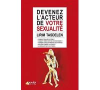 Devenez l'acteur de votre sexualité - Lirim Tasdélèn - Genese - broché - Guide