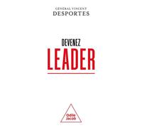 Devenez leader - Vincent Desportes - Odile Jacob - broché - Etude