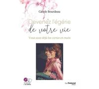Devenez L'égerie De Votre Vie - Vous Avez Déjà Les Cartes En Mains (1 Cd Audio Mp3)