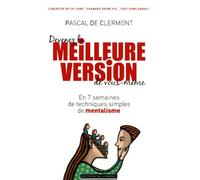 DEVENEZ MEILLEURE VERSION VOUS