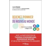 Devenez pionnier du nouveau monde 24 idées fortes pour se changer et changer le monde - Laurent Muratet - Jouvence - broché - Essai