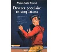 Devenez populaire en cinq leçons