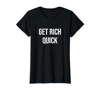 Devenez Riche Rapidement T-Shirt Graphique avec Valeur, Femme, Noir, S