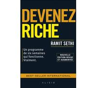 Devenez riche Un programme de six semaines qui fonctionne Vraiment - Ramit Sethi - Leduc S. - broché - Guide