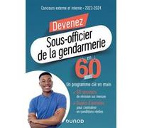Devenez Sous-Officier De La Gendarmerie En 60 Jours - Concours Externe Et Interne