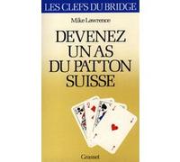 Devenez un as du patton suisse Mike Lawrence (Auteur)