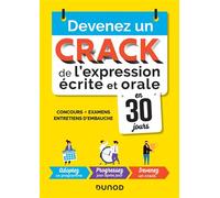 Devenez un crack de l'expression écrite et orale en 30 jours - Malika Abdoun - Dunod - broché - Guide