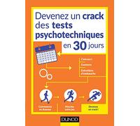 Devenez un crack des tests psychotechniques en 30 jours: Pour vos concours, examens, tests de recrutement