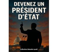 Devenez un Président d'Etat