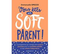 Devenez un soft parent