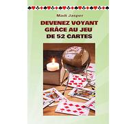 Devenez Voyant Grâce Au Jeu De 52 Cartes