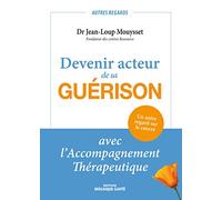 Devenir acteur de sa guérison